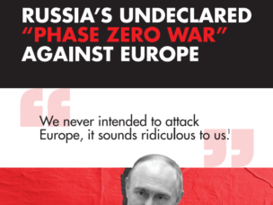 Russia’s Undeclared “Phase Zero War” Against Europe