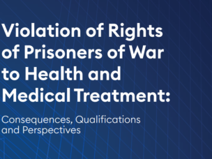 Violation of Rights of Prisoners of War to Health and Medical Treatment: Consequences, Qualifications and Perspectives