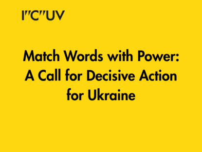 Match Words with Power: A Call for Decisive Action for Ukraine