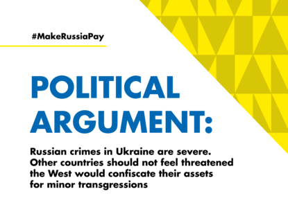 POLITICAL ARGUMENT FOR CONFISCATION OF RUSSIAN ASSETS